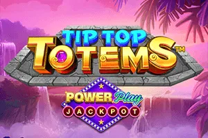 Playtech : Tip Top Totems PowerPlay Jackpot - GECKO158