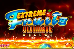 Playtech : Extreme Fruits Ultimate Deluxe - GECKO158