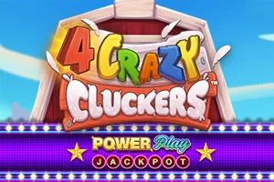 Playtech : 4 Crazy Cluckers PowerPlay Jackpot - GECKO158